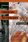 Introduction to Financial Technology (Complete Technology Guides for Financial Services) - Roy S. Freedman