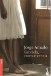 Gabriela, Cravo e Canela - Jorge Amado