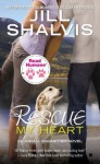 Rescue My Heart - Jill Shalvis