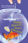 Daisy Dooley Does Divorce - Anna Pasternak