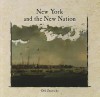 New York and the New Nation - Orli Zuravicky