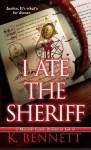 I Ate the Sheriff (Mallory Caine, Zombie at Law) - K. Bennett