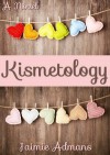 Kismetology - Jaimie Admans