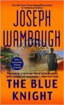 The Blue Knight - Joseph Wambaugh