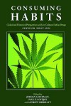 Consuming Habits: Global and Historical Perspectives on How Cultures Define Drugs - Jordan Goodman, Paul E. Lovejoy, Andrew Sherratt