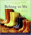 Belong to Me - Marisa de los Santos, Julia Gibson