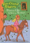 Princess Ellie Solves a Mystery - Diana Kimpton, Lizzie Finlay