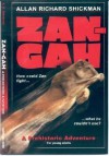 Zan-Gah: A Prehistoric Adventure - Allan Richard Shickman