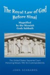 The Royal Law of God Before Sinai - John Schnarrs