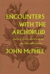 Encounters with the Archdruid - John McPhee