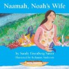 Naamah, Noah's Wife (Board Book) - Sandy Eisenberg Sasso