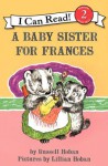 A Baby Sister for Frances - Russell Hoban, Lillian Hoban