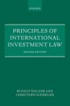 Principles of International Investment Law - Rudolf Dolzer, Christoph Schreuer