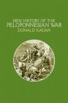 A New History of the Peloponnesian War - Donald Kagan