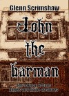 John the barman - Glenn Scrimshaw