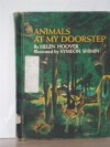 Animals at My Doorstep - Helen Hoover, Symeon Shimin