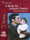 A Bride for Jackson Powers (Desire, 1273) - Dixie Browning