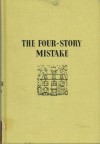 The Four Story Mistake - Elizabeth Enright