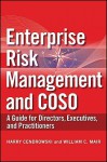 Enterprise Risk Management and COSO: A Guide for Directors, Executives, and Practitioners - Harry Cendrowski, William Mair