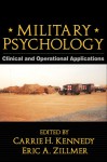 Military Psychology: Clinical and Operational Applications - Carrie H. Kennedy