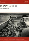 D-Day 1944 (1): Omaha Beach - Steven J. Zaloga, Howard Gerrard