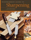 Woodworker's Guide to Sharpening - John English