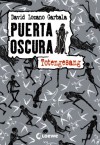 Totengesang (Puerta Oscura, #3) - David Lozano Garbala