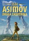 Druga Zadužbina - Isaac Asimov, Gordana Vučićević