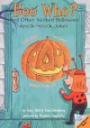 Boo Who?: And Other Wicked Halloween Knock-Knock Jokes - Katy Hall, Lisa Eisenberg, Stephen Carpenter