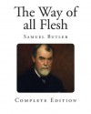 The Way of all Flesh - Samuel Butler