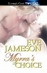 Myrra's Choice - Eve Jameson