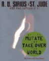 How to Mutate & Take Over World - R.U. Sirius