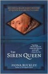 The Siren Queen - Fiona Buckley