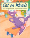 Cat on Wheels - Larry Dane Brimner, Mary Peterson