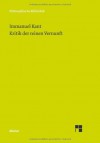 Kritik der reinen Vernunft - Immanuel Kant, Jens Timmermann