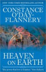 Heaven On Earth - Constance O'Day-Flannery