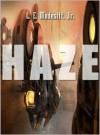 Haze - L. E. Modesitt Jr.