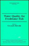 Water Qual Freshwater Fish - G. Howells