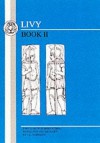 Ab Urbe Condita: Bk. 2 (BCP Latin Texts) - Livy