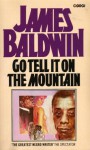 Go Tell It On The Mountain - James Baldwin