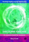 Discourse Analysis: A Resource Book for Students - Guy Cook