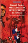 Edmund Burke's Reflections On the Revolution in France - John Whale