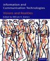 Information and Communication Technologies - Visions and Realities - William H. Dutton