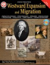 Westward Expansion and Migration, Grades 6 - 12 - Cindy Barden, Maria Backus