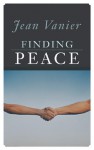 Finding Peace - Jean Vanier