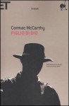 Figlio di Dio - Cormac McCarthy, Raul Montanari