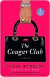 The Cougar Club: A Novel - Susan McBride