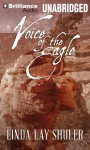 Voice of the Eagle - Linda Lay Shuler, Cris Dukehart