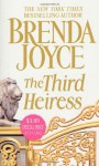 The Third Heiress - Brenda Joyce