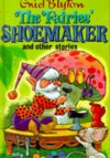 The Fairies' Shoemaker and Other Stories - Enid Blyton, Sally Gregory